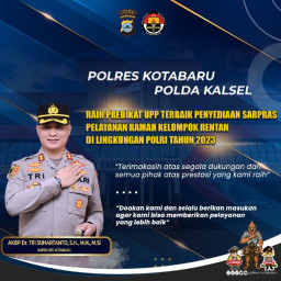 Polres Kotabaru Dinobatkan Sebagai Penerima Predikat Unit Pelayanan Publik Tahun 2023