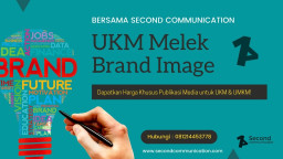 Second Communication Bantu UKM dan UMKM Tingkatkan Brand Image