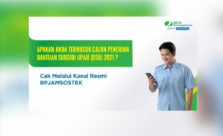 Dana BSU Mulai Cair, Ini Cara Mengetahui Informasinya Bagi Peserta BPJAMSOSTEK