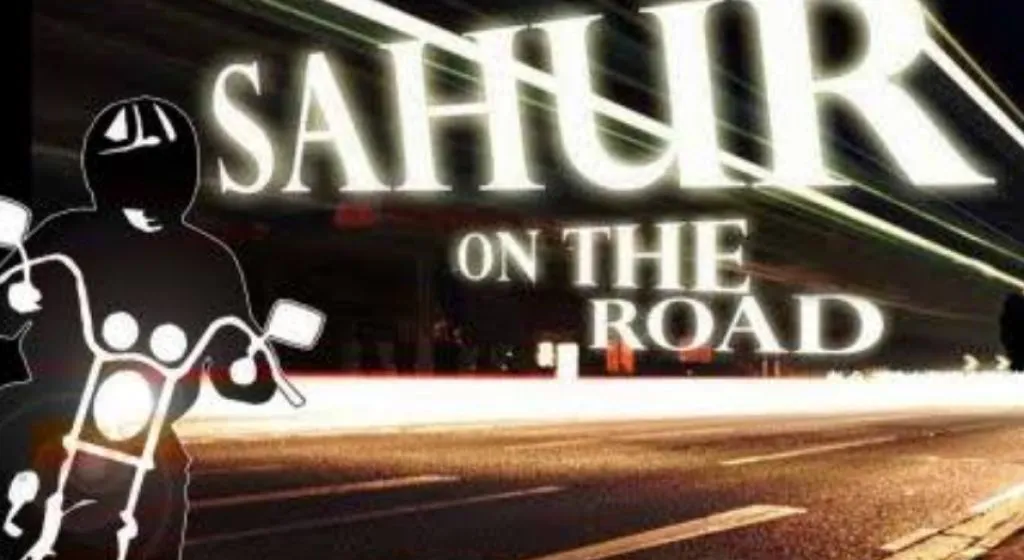 Ingat, Dilarang Sahur on The Road!