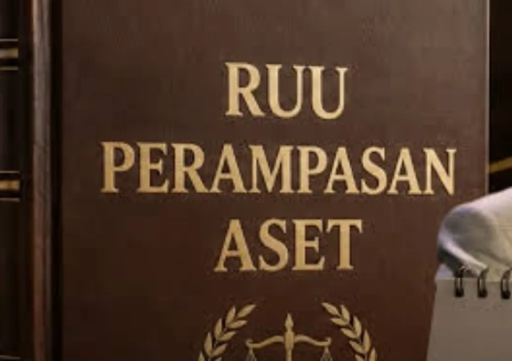 Draft Final RUU Perampasan Aset! Semua Bisa Kena?