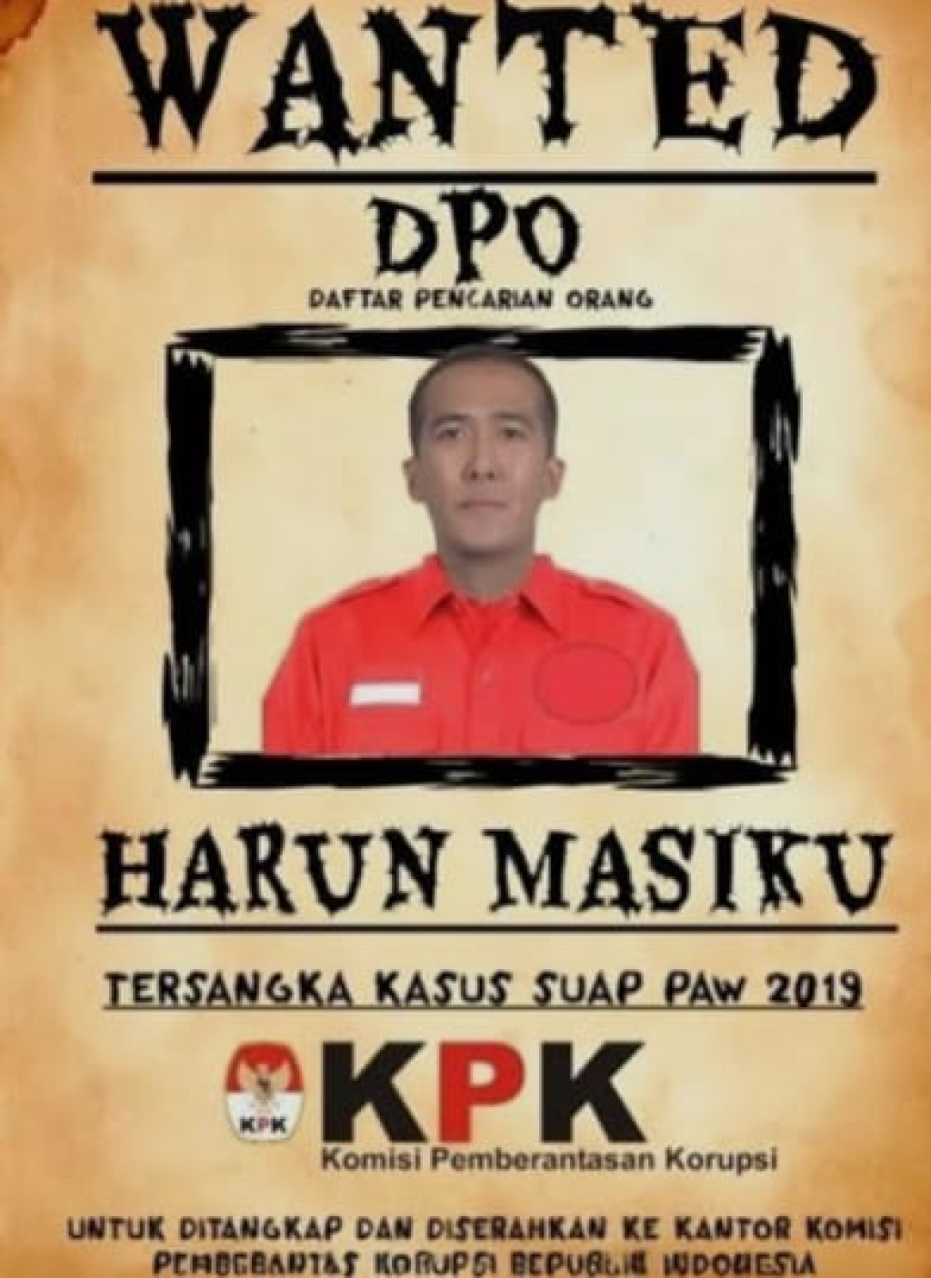 Menolak Lupa DPO KPK, Harun Masiku!  Segera Hubungi Kantor Polisi Terdekat atau KPK