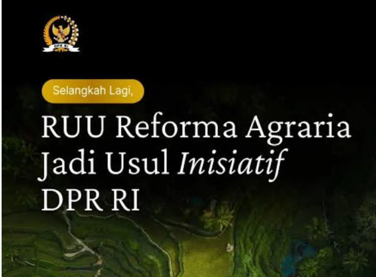 RUU Reforma Agraria Masuk Agenda DPR